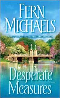 Desparate Measures by Fern Michaels