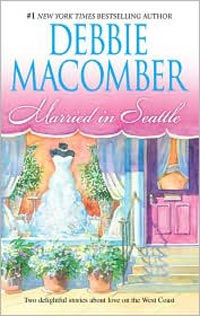Married in Seattle,by Debbie Macomber 