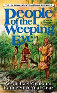 People of the Weeping Eye, by Kathleen & Michael Gear