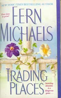 Trading Places by Fern Michaels