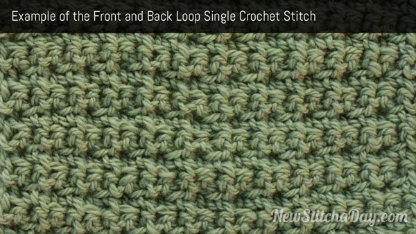 Front & Back Loop Single Crochet